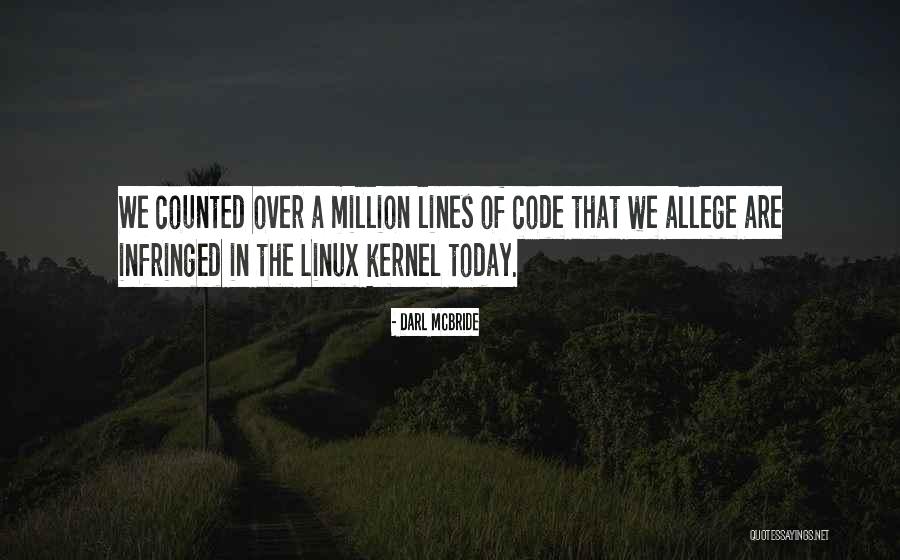 Darl Quotes By Darl McBride Darl Quotes By Darl McBride