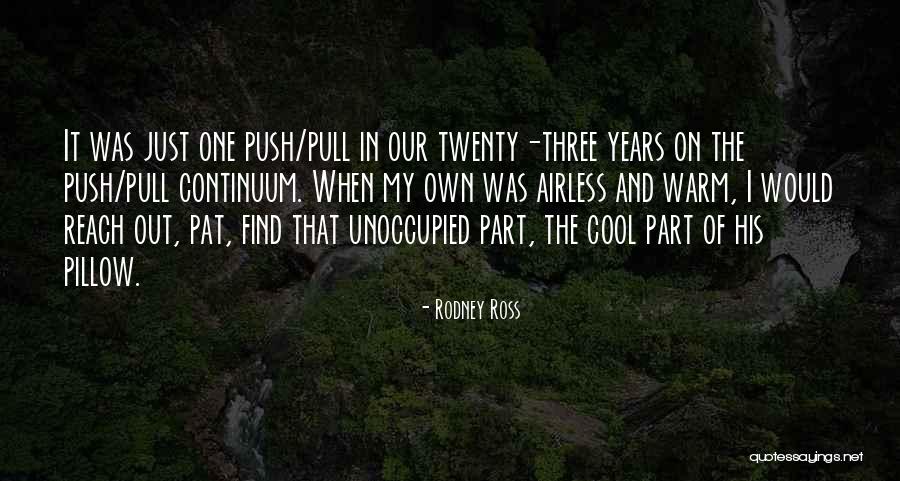 Darl Quotes By Rodney Ross Darl Quotes By Rodney Ross