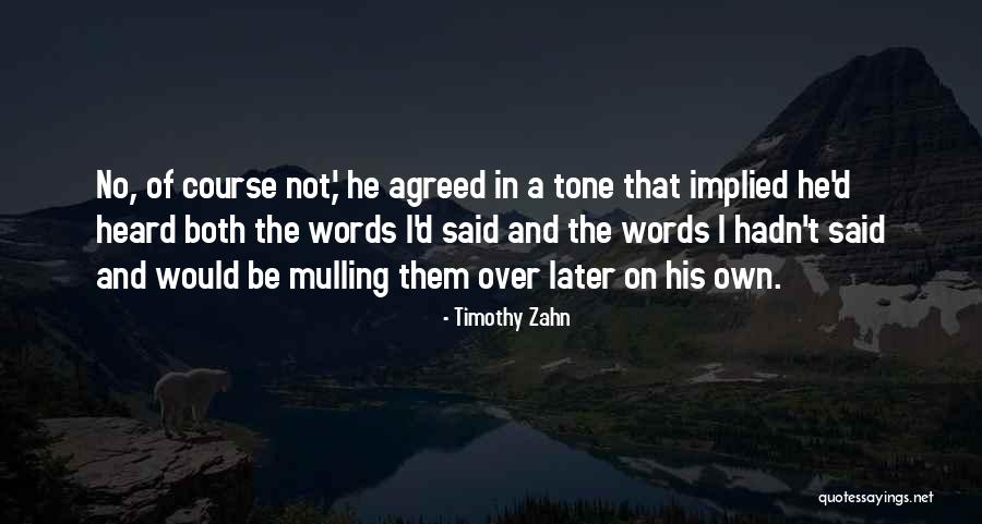 Darl Quotes By Timothy Zahn Darl Quotes By Timothy Zahn