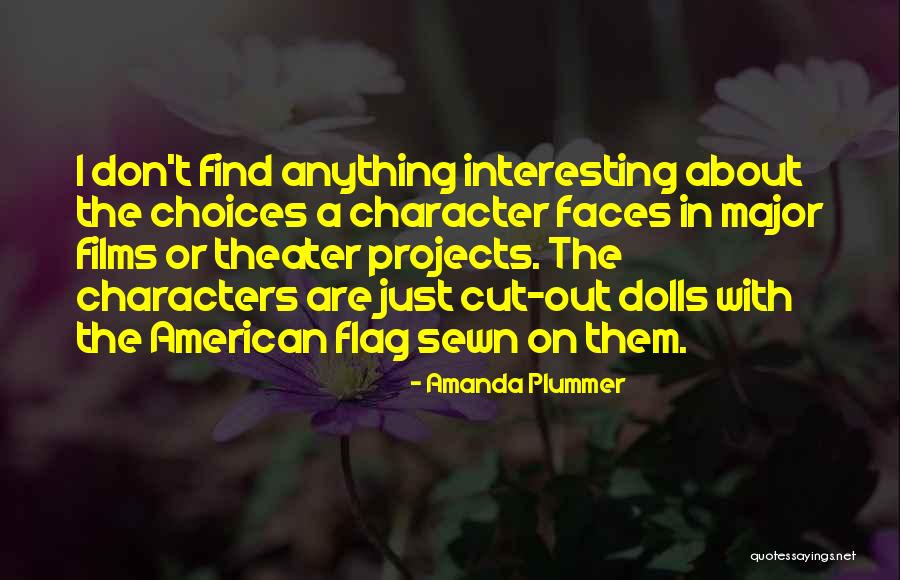Darla Tressler Quotes By Amanda Plummer Darla Tressler Quotes By Amanda Plummer