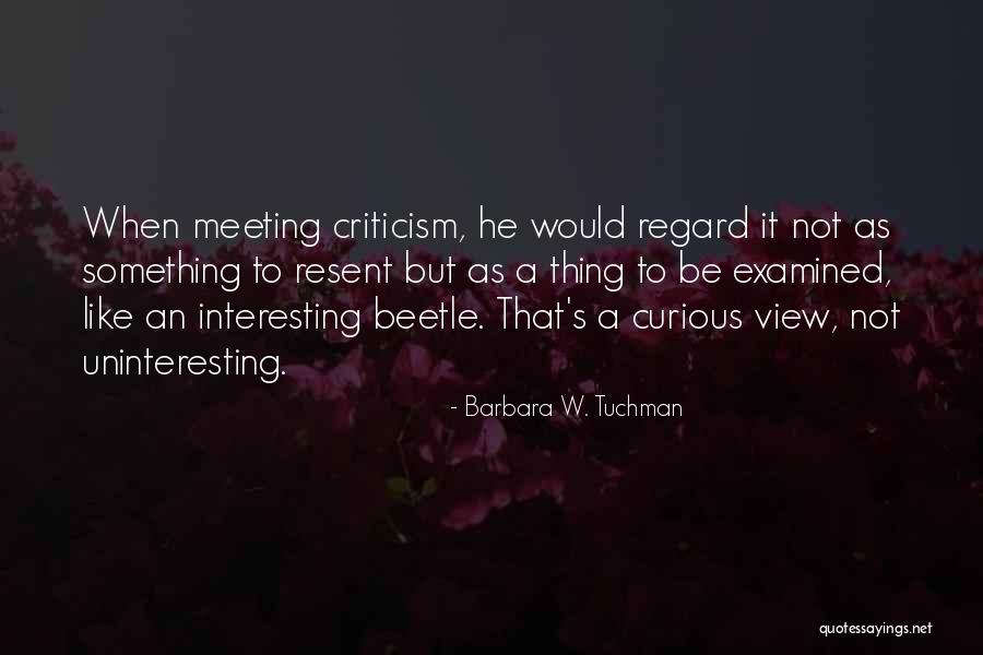 Darla Tressler Quotes By Barbara W. Tuchman Darla Tressler Quotes By Barbara W. Tuchman