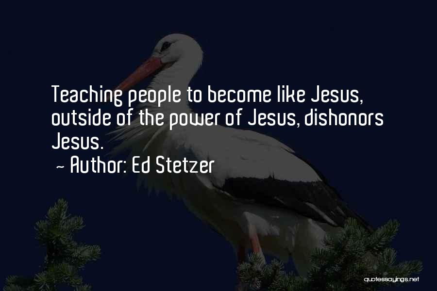 Darlene Conner Quotes By Ed Stetzer