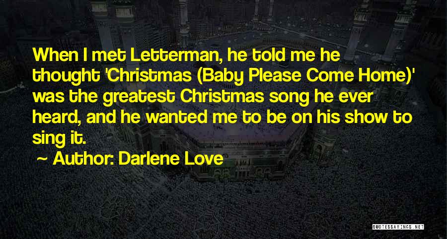 Darlene Love Quotes 1028830 Darlene Love Quotes 1028830