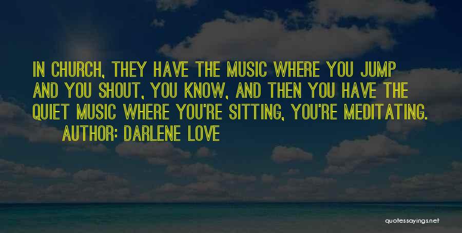 Darlene Love Quotes 1030162