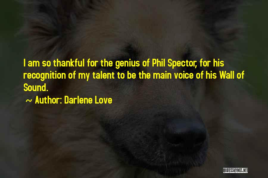 Darlene Love Quotes 1676558 Darlene Love Quotes 1676558