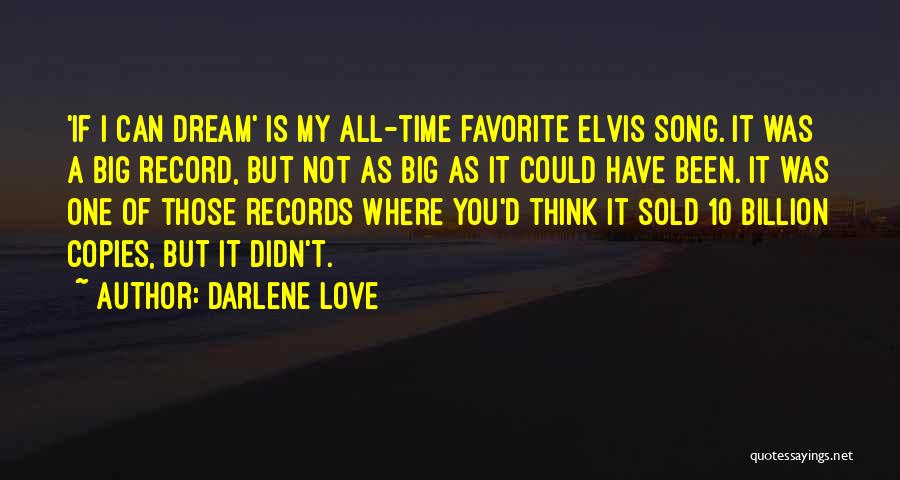 Darlene Love Quotes 779200