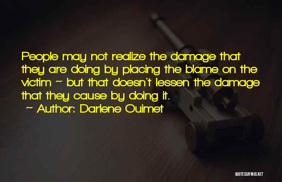 Darlene Ouimet Quotes 262407