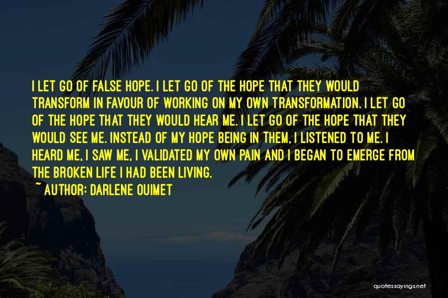 Darlene Ouimet Quotes 315135