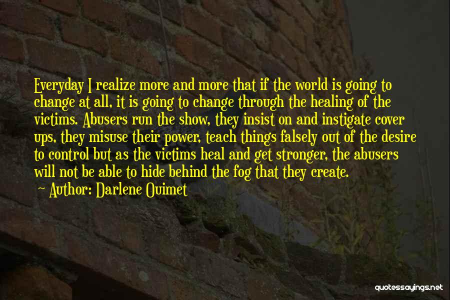 Darlene Ouimet Quotes 925805