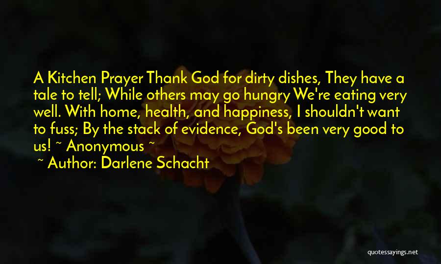 Darlene Schacht Quotes 1372159