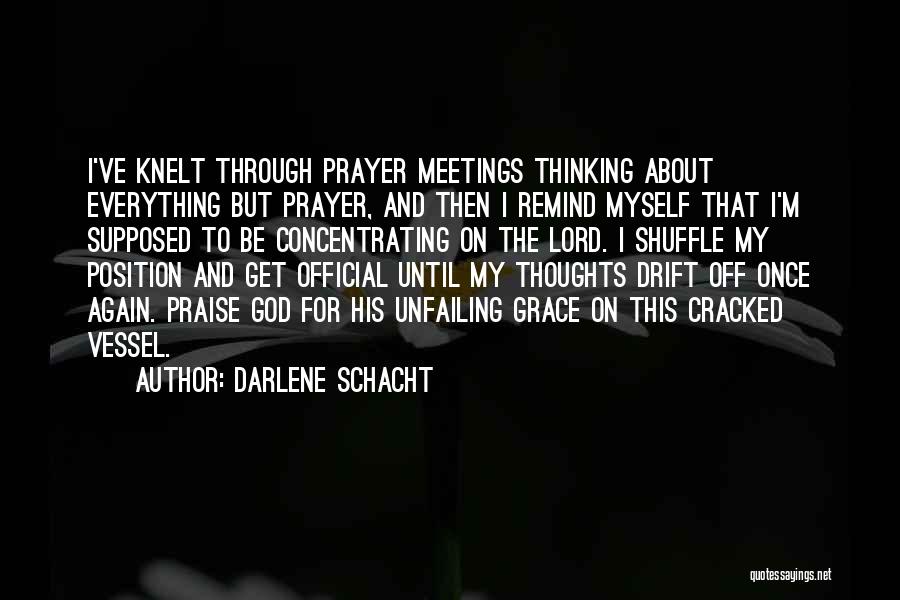 Darlene Schacht Quotes 1517418