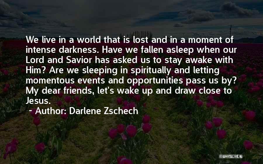 Darlene Zschech Quotes 1049130