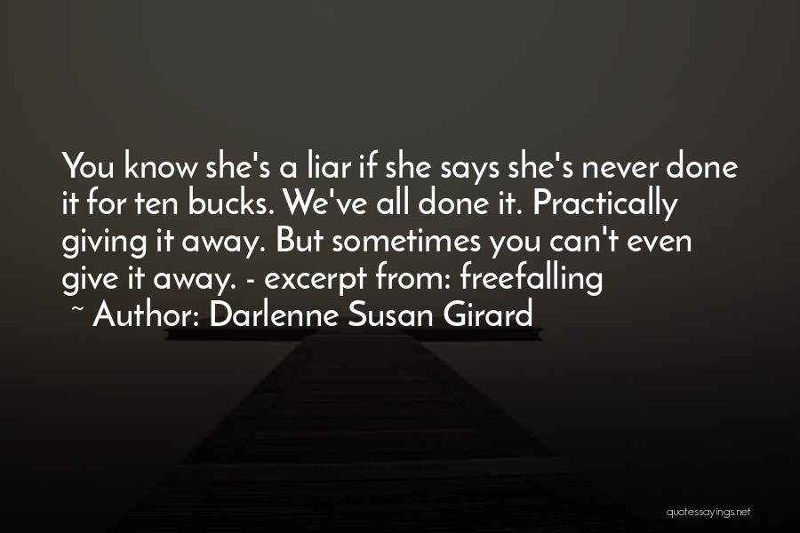 Darlenne Susan Girard Quotes 278615