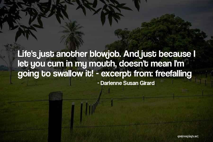 Darlenne Susan Girard Quotes 426077