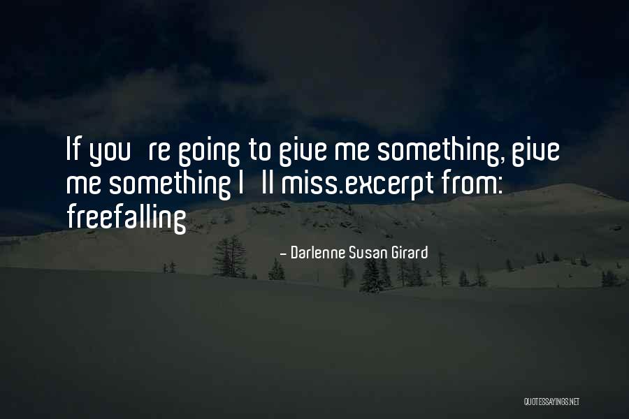 Darlenne Susan Girard Quotes 435263