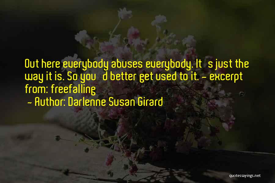 Darlenne Susan Girard Quotes 711080