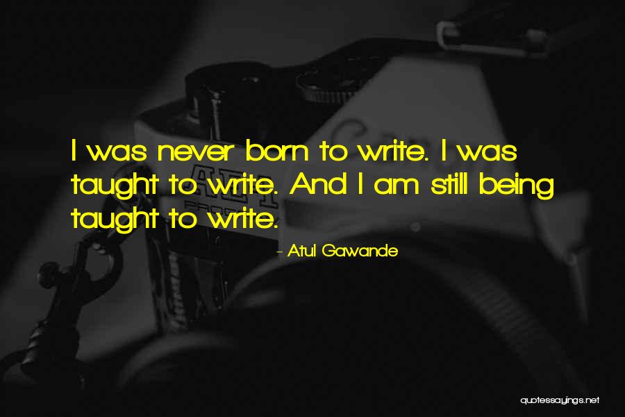 Darlette Carver Quotes By Atul Gawande Darlette Carver Quotes By Atul Gawande