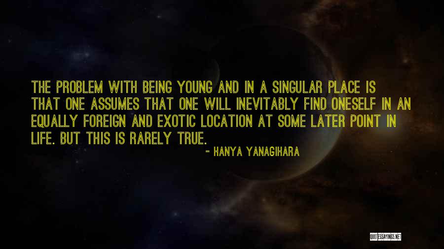 Darlinda Just Darlinda Quotes By Hanya Yanagihara Darlinda Just Darlinda Quotes By Hanya Yanagihara