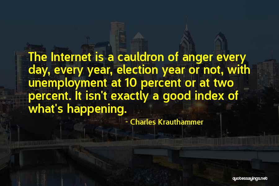 Darline Robles Quotes By Charles Krauthammer Darline Robles Quotes By Charles Krauthammer