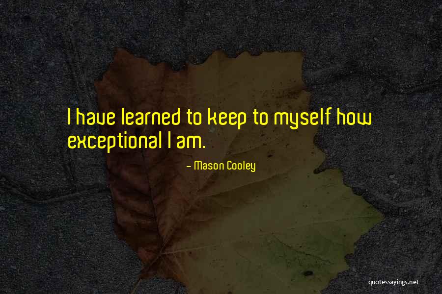 Darline Robles Quotes By Mason Cooley