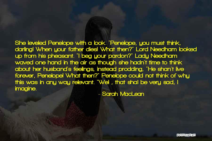 Darling Husband Quotes By Sarah MacLean Darling Husband Quotes By Sarah MacLean