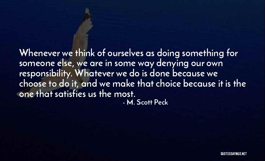 Darlisha Averitte Quotes By M. Scott Peck Darlisha Averitte Quotes By M. Scott Peck