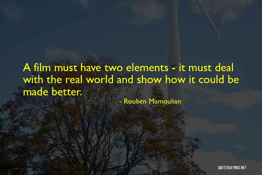 Darlito Bugo Quotes By Rouben Mamoulian Darlito Bugo Quotes By Rouben Mamoulian