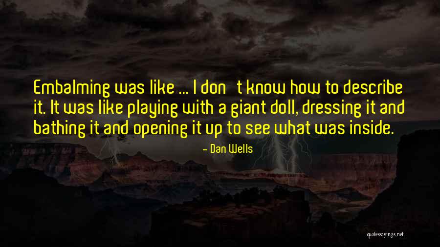 Darlito Marquez Quotes By Dan Wells Darlito Marquez Quotes By Dan Wells