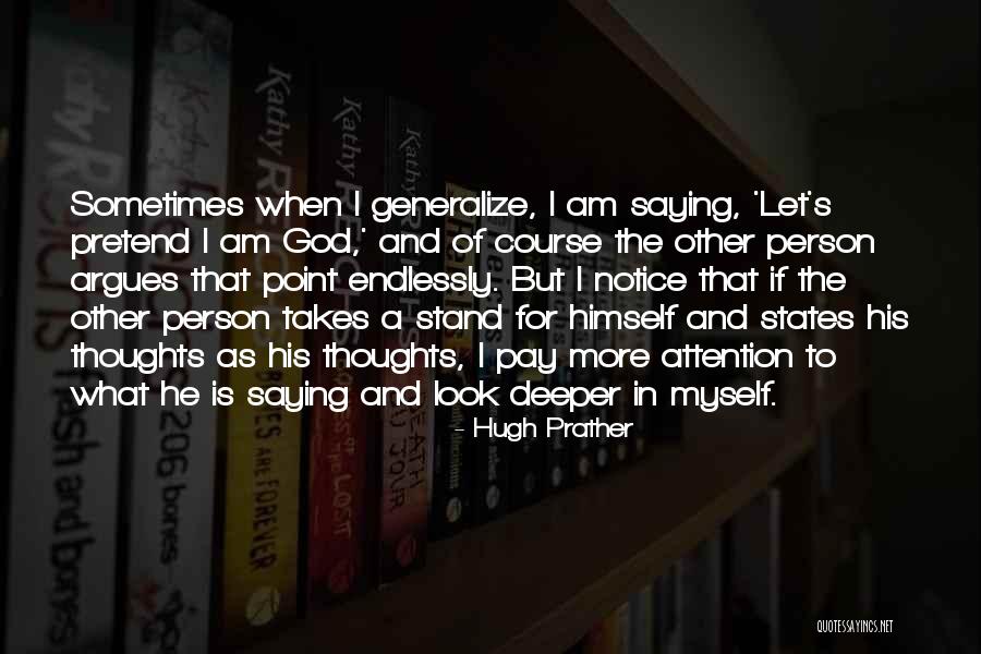 Darlito Marquez Quotes By Hugh Prather Darlito Marquez Quotes By Hugh Prather