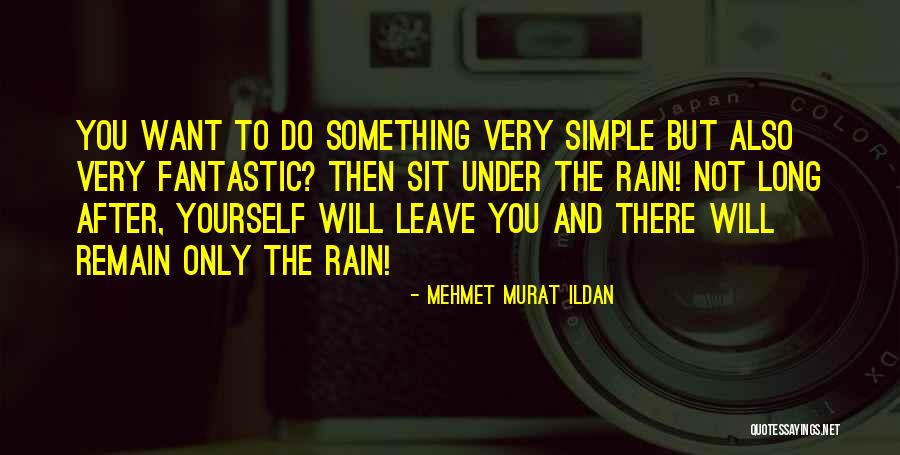 Darlito Marquez Quotes By Mehmet Murat Ildan Darlito Marquez Quotes By Mehmet Murat Ildan