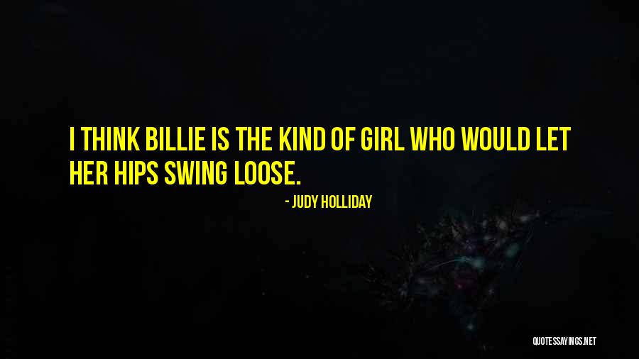 Darmaki Partners Quotes By Judy Holliday Darmaki Partners Quotes By Judy Holliday