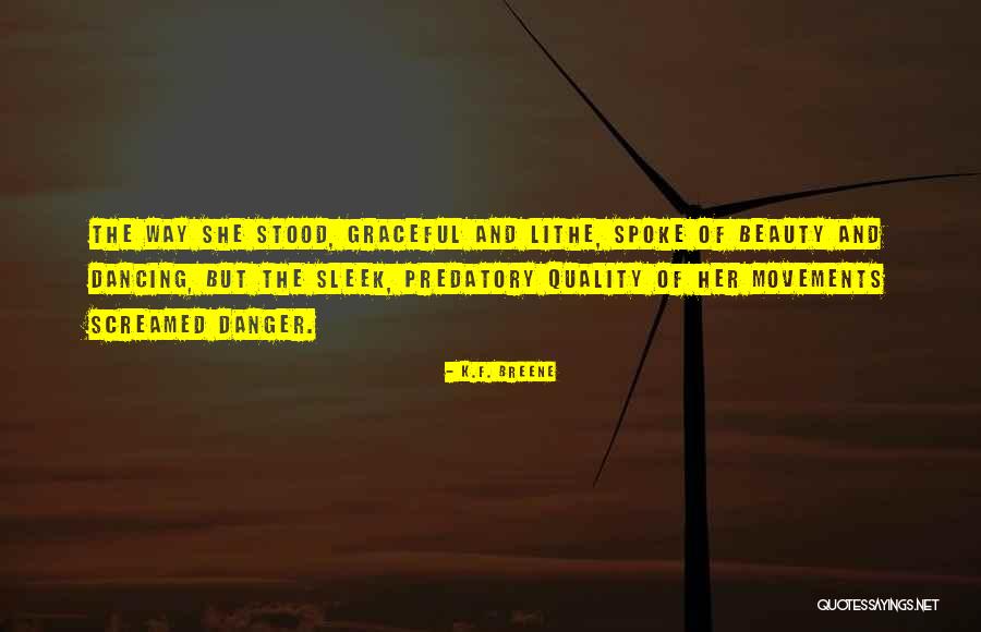Darmawan Narjadin Quotes By K.F. Breene Darmawan Narjadin Quotes By K.F. Breene