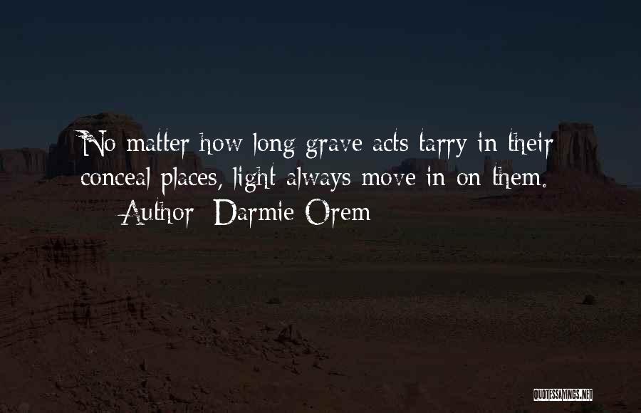 Darmie Orem Quotes 1537256
