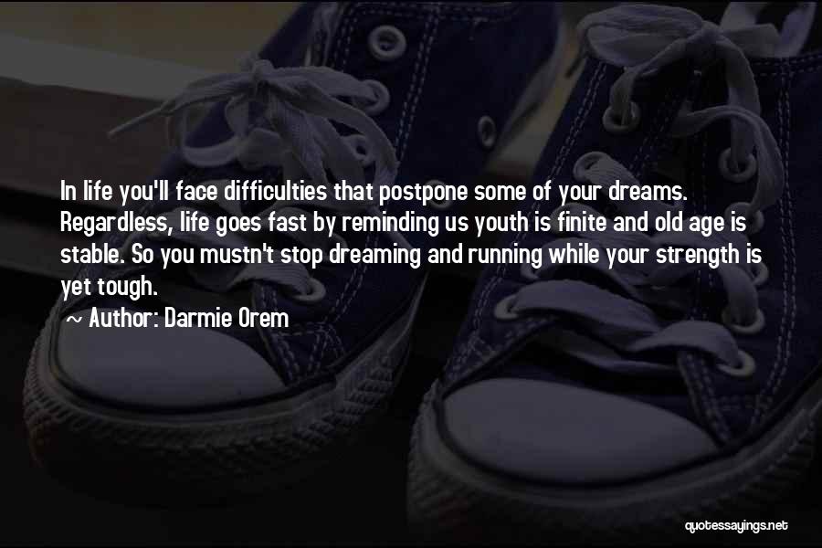 Darmie Orem Quotes 333446