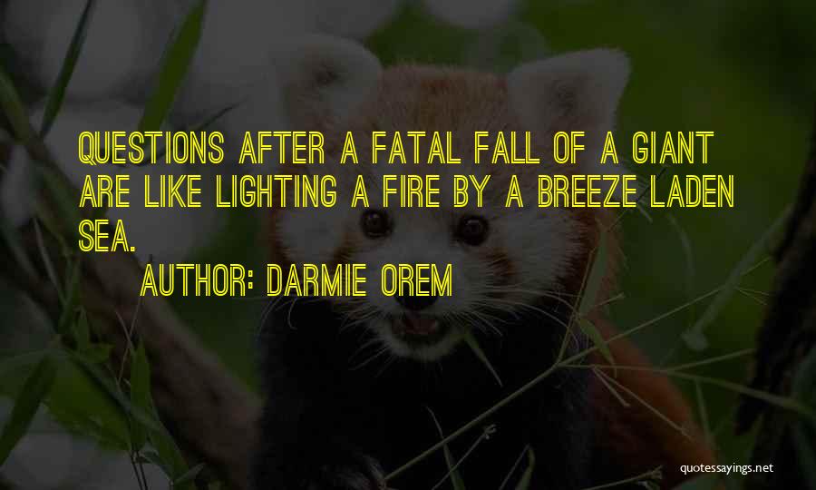 Darmie Orem Quotes 394431