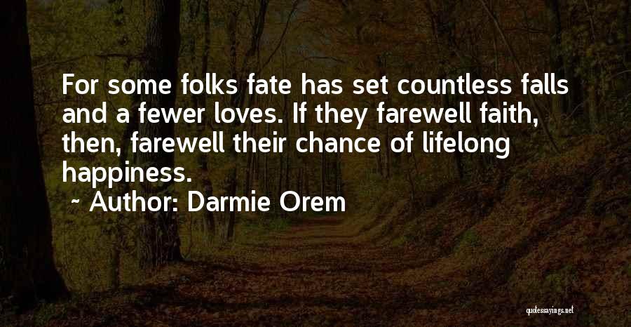 Darmie Orem Quotes 837852