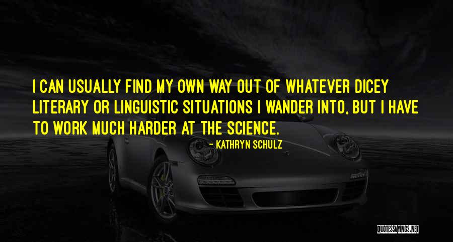 Darmirra Brunsons Age Quotes By Kathryn Schulz Darmirra Brunsons Age Quotes By Kathryn Schulz
