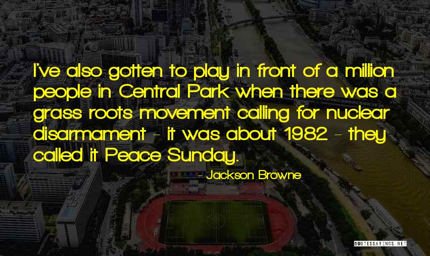 Darmontsteking Quotes By Jackson Browne Darmontsteking Quotes By Jackson Browne