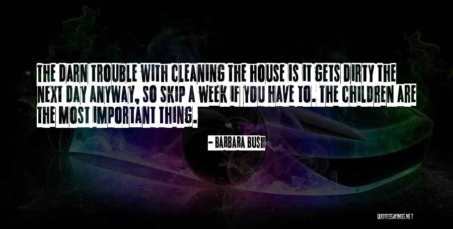 Darn It Quotes By Barbara Bush Darn It Quotes By Barbara Bush