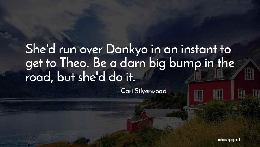 Darn It Quotes By Cari Silverwood