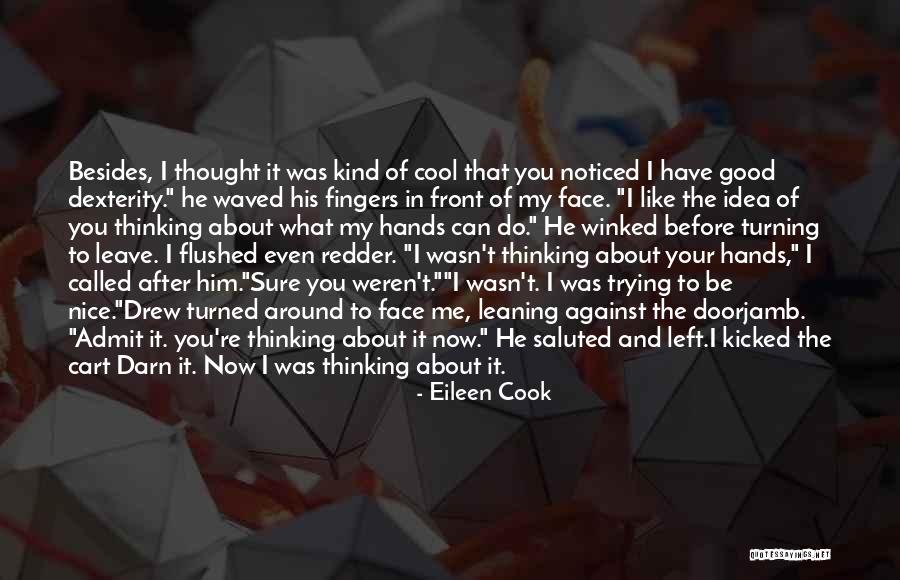 Darn It Quotes By Eileen Cook Darn It Quotes By Eileen Cook