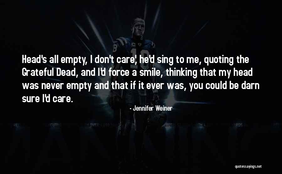 Darn It Quotes By Jennifer Weiner Darn It Quotes By Jennifer Weiner