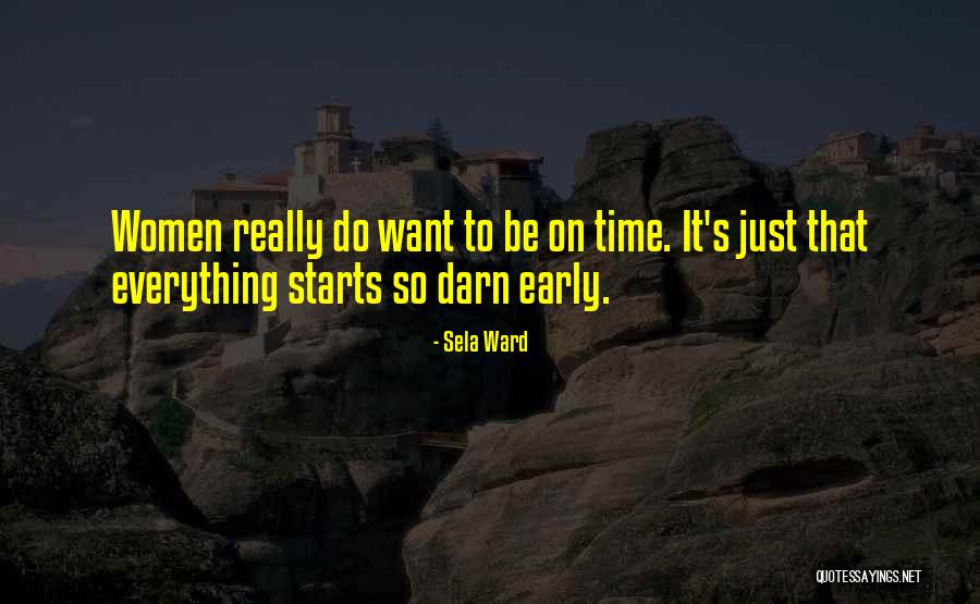 Darn It Quotes By Sela Ward Darn It Quotes By Sela Ward