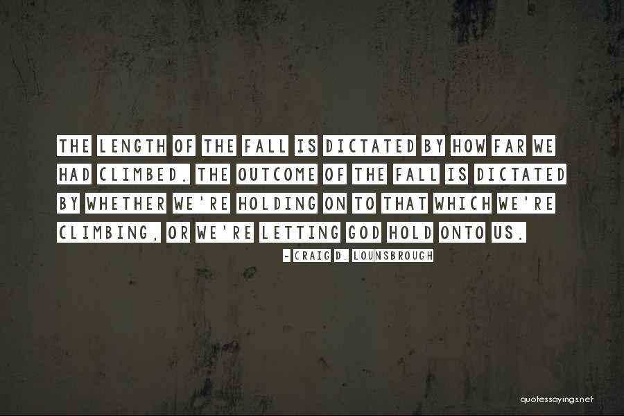Darnaud Quotes By Craig D. Lounsbrough Darnaud Quotes By Craig D. Lounsbrough
