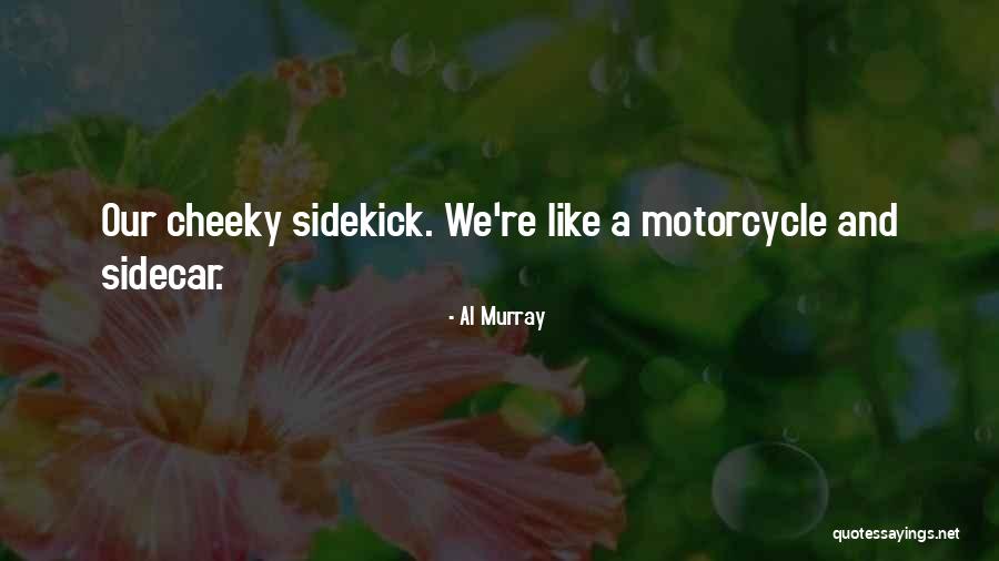 Darneicea Corley Quotes By Al Murray Darneicea Corley Quotes By Al Murray