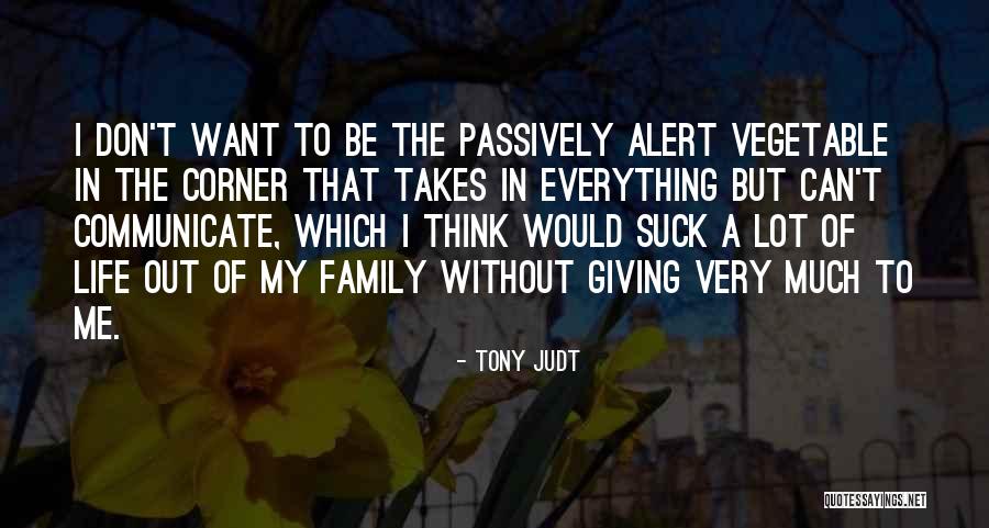 Darneicea Corley Quotes By Tony Judt Darneicea Corley Quotes By Tony Judt
