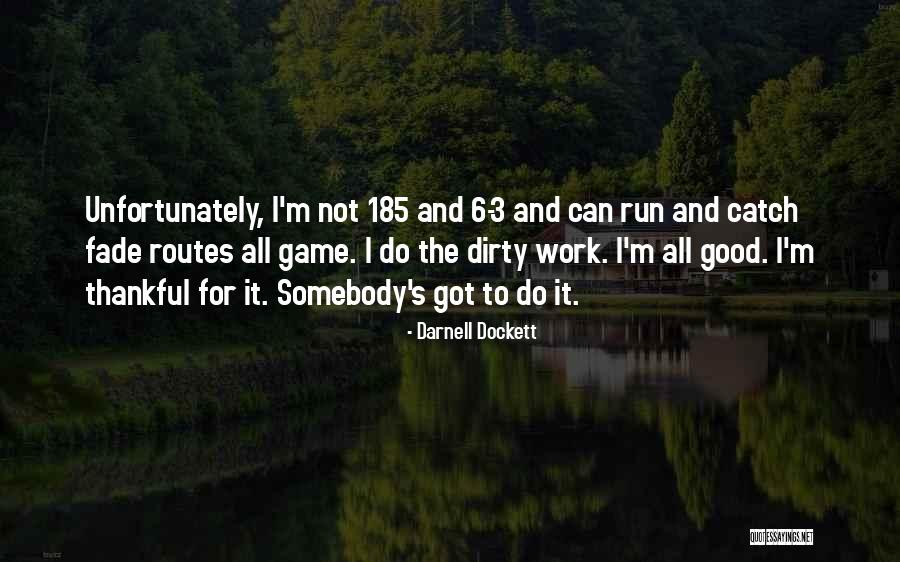 Darnell Dockett Quotes 2174736 Darnell Dockett Quotes 2174736