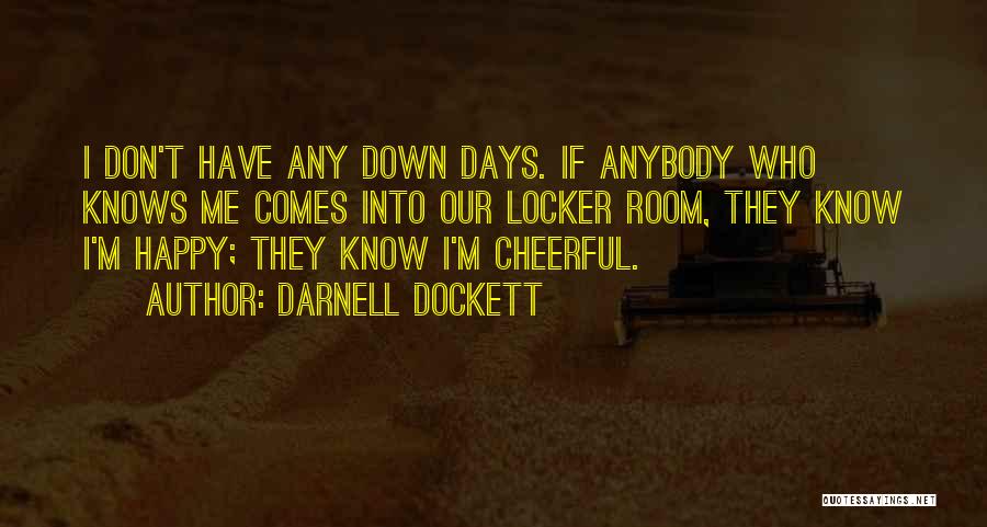 Darnell Dockett Quotes 614941