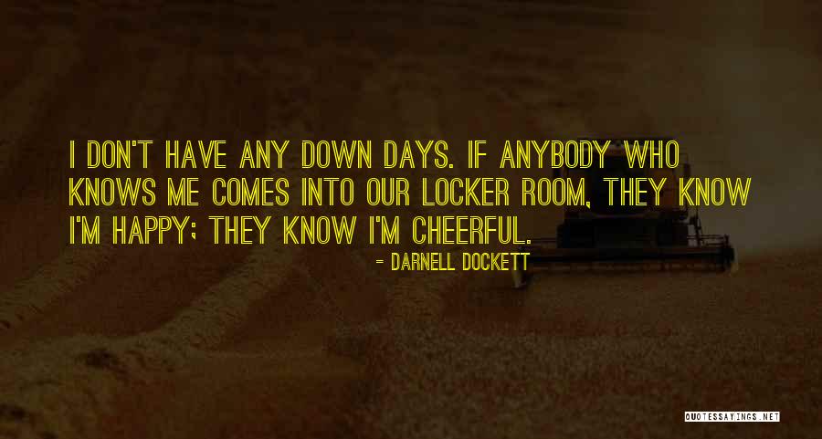 Darnell Dockett Quotes 614941