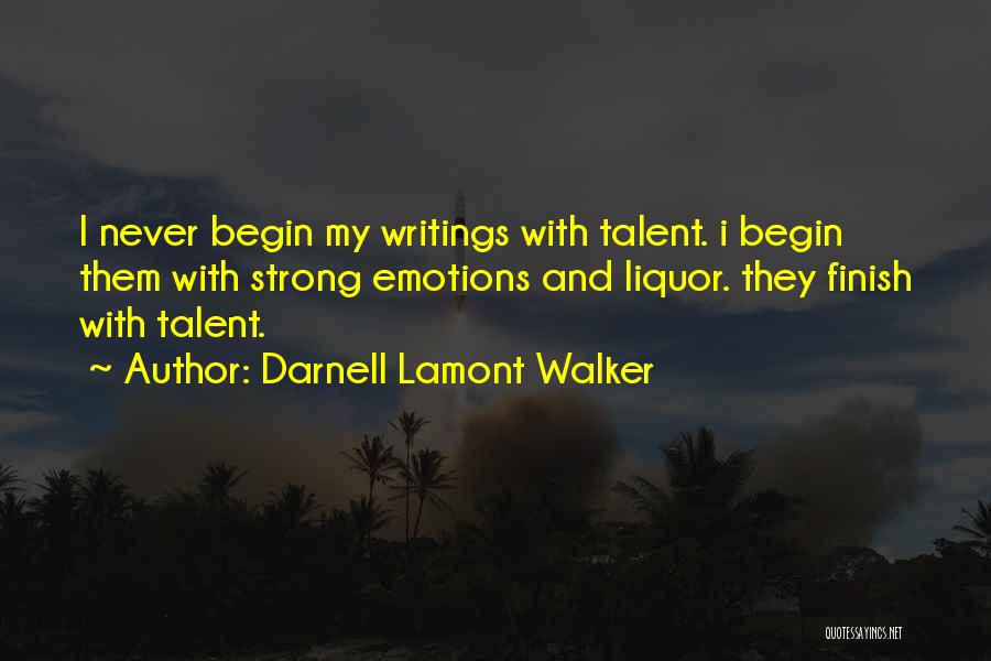 Darnell Lamont Walker Quotes 1097552
